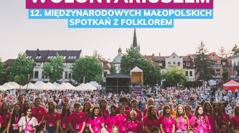 Zostań wolontariuszem 12. Międzynarodowych Małopolskich Spotkań z Folklorem w Myślenicach